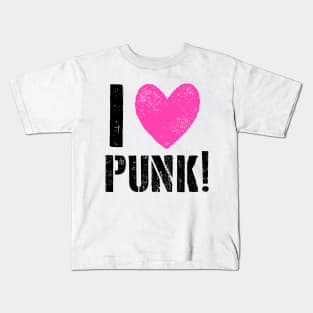 I LOVE PUNK! Kids T-Shirt